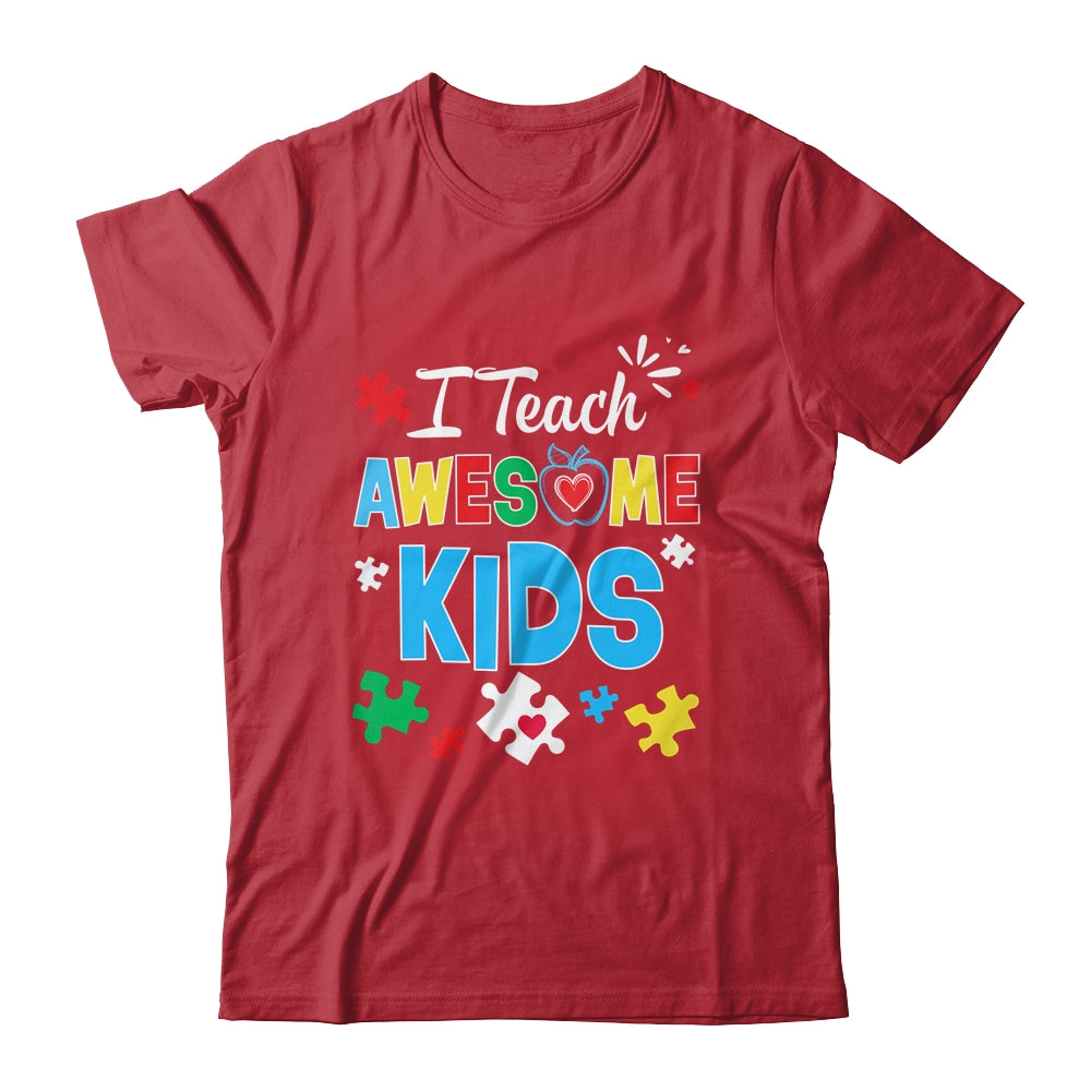 I Teach Awesome Kids Autism Awareness Sped Teacher Shirt & Hoodie | siriusteestore