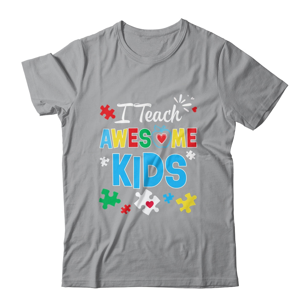 I Teach Awesome Kids Autism Awareness Sped Teacher Shirt & Hoodie | siriusteestore