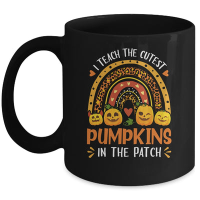 I Teach The Cutest Pumpkins In The Patch Teacher Rainbow Mug | siriusteestore