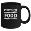 I Travel For Food For Foodies Funny Quote Slogan Blogger Mug | siriusteestore