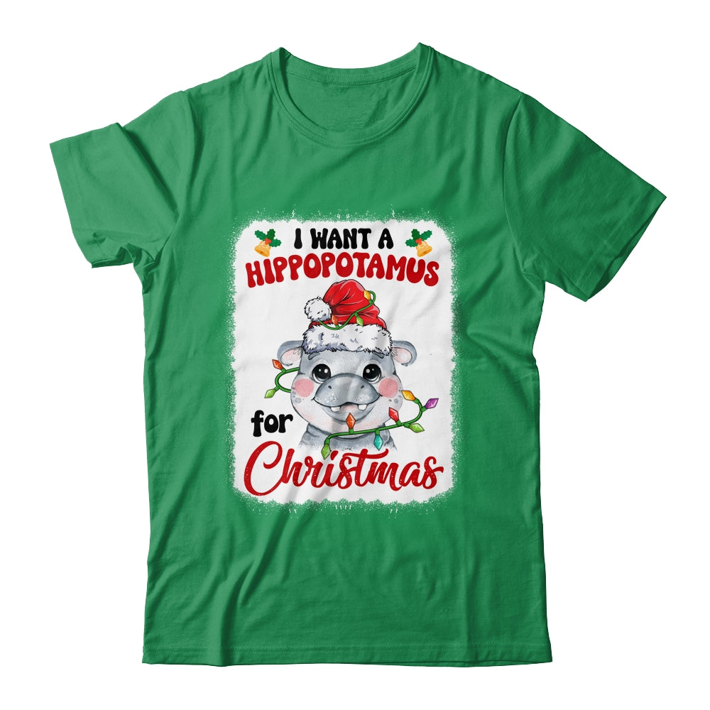 I Want A Hippopotamus For Christmas Xmas Bleached Shirt & Sweatshirt | siriusteestore