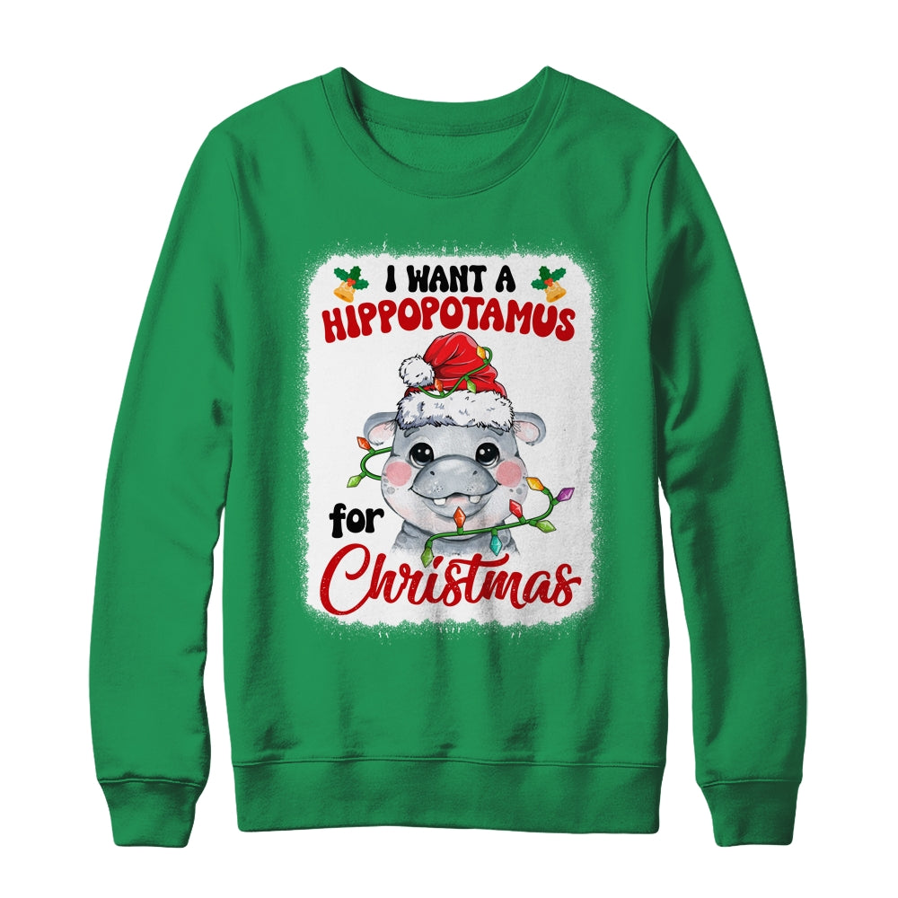 I Want A Hippopotamus For Christmas Xmas Bleached Shirt & Sweatshirt | siriusteestore