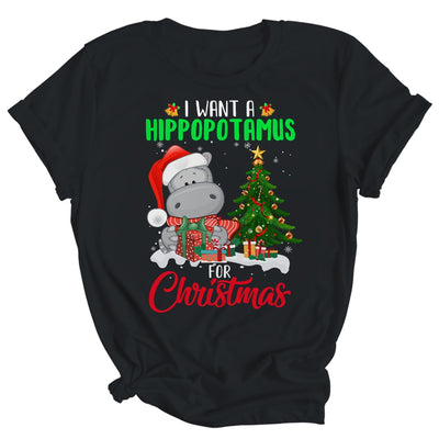 I Want A Hippopotamus For Christmas Xmas Hippo For Women Shirt & Sweatshirt | siriusteestore