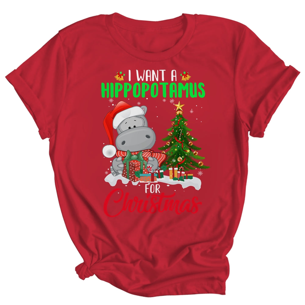 I Want A Hippopotamus For Christmas Xmas Hippo For Women Shirt & Sweatshirt | siriusteestore