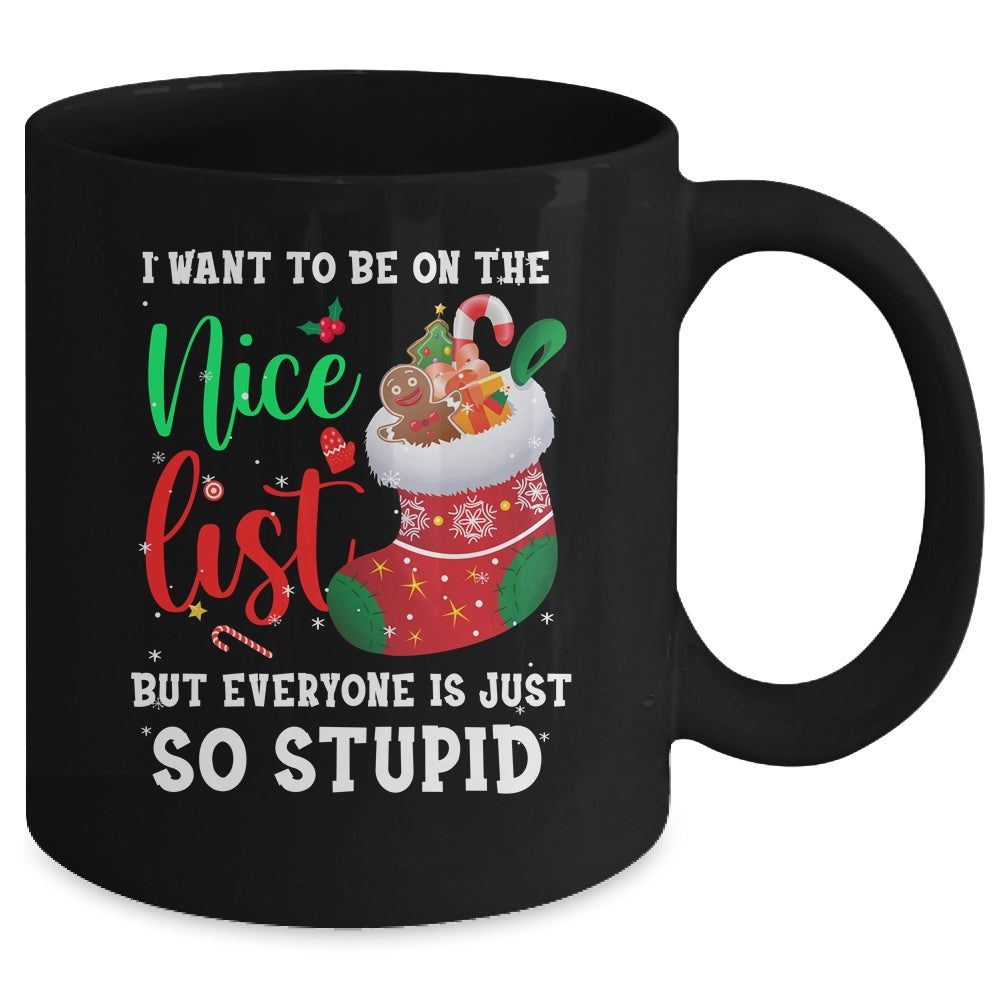I Want To Be On The Nice List Christmas Naughty Nice List Mug | siriusteestore