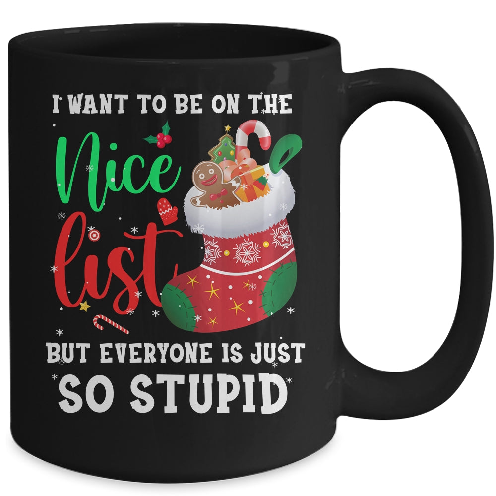 I Want To Be On The Nice List Christmas Naughty Nice List Mug | siriusteestore