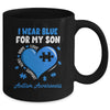 I Wear Blue For My Son Autism Awareness Mom Dad Mug | siriusteestore