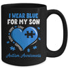 I Wear Blue For My Son Autism Awareness Mom Dad Mug | siriusteestore