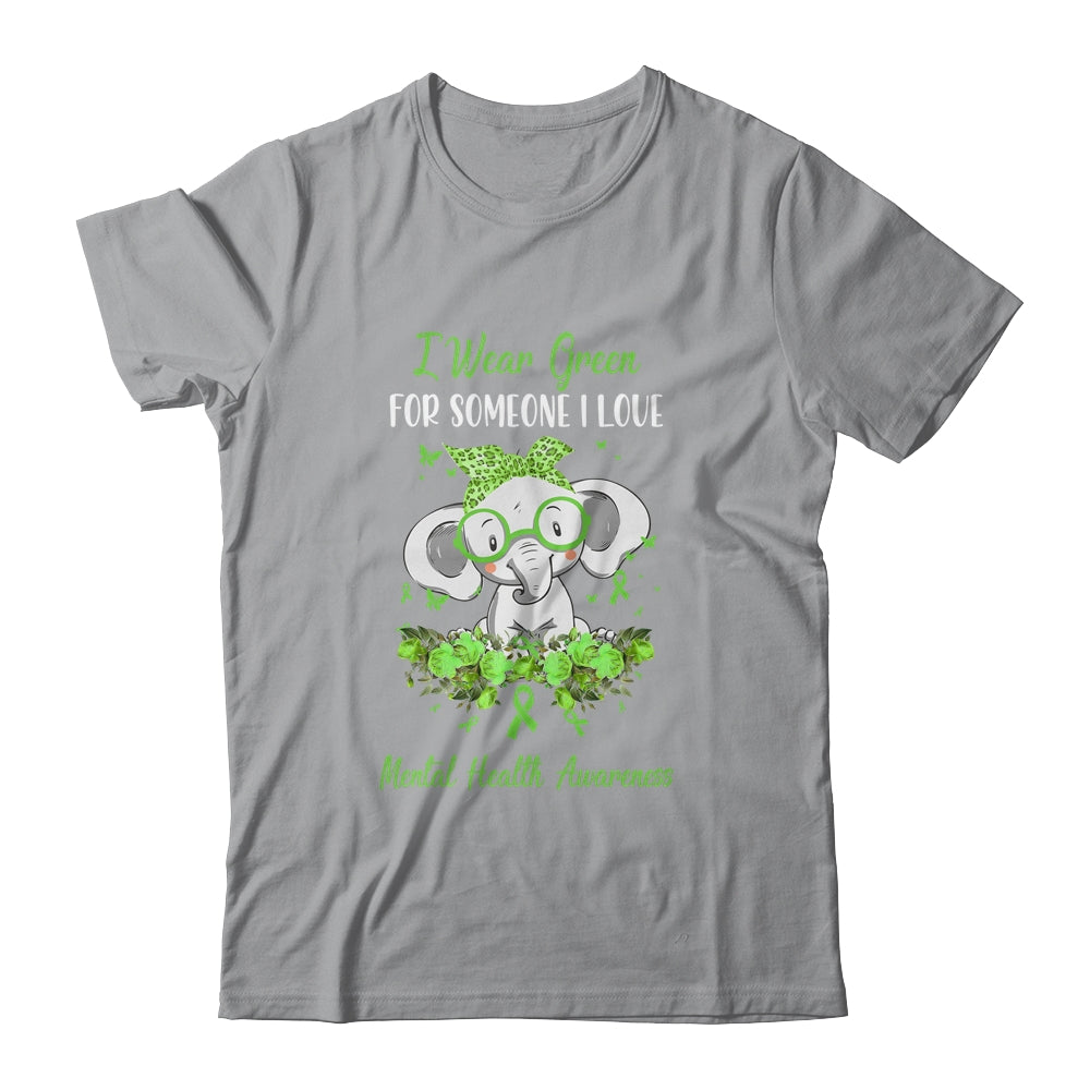 I Wear Green For Mental Health Awareness Ribbon Elephant Shirt & Hoodie | siriusteestore