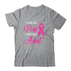 I Wear Pink For My Aunt Breast Cancer Awareness Survivor Shirt & Hoodie | siriusteestore