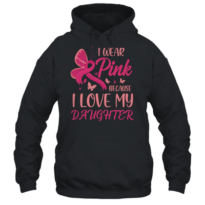 I Wear Pink I Love My Daughter Breast Cancer Awareness Shirt & Tank Top | siriusteestore