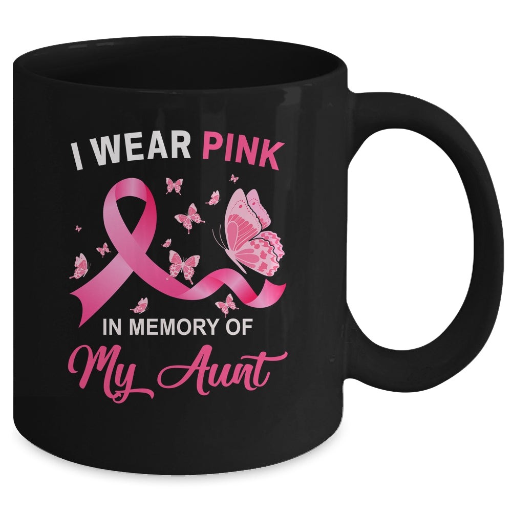 I Wear Pink In Memory Of My Aunt Breast Cancer Awareness Butterflies Mug | siriusteestore