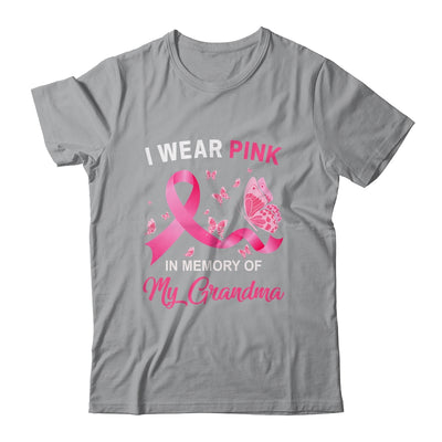 I Wear Pink In Memory Of My Grandma Breast Cancer Awareness Butterflies Shirt & Hoodie | siriusteestore