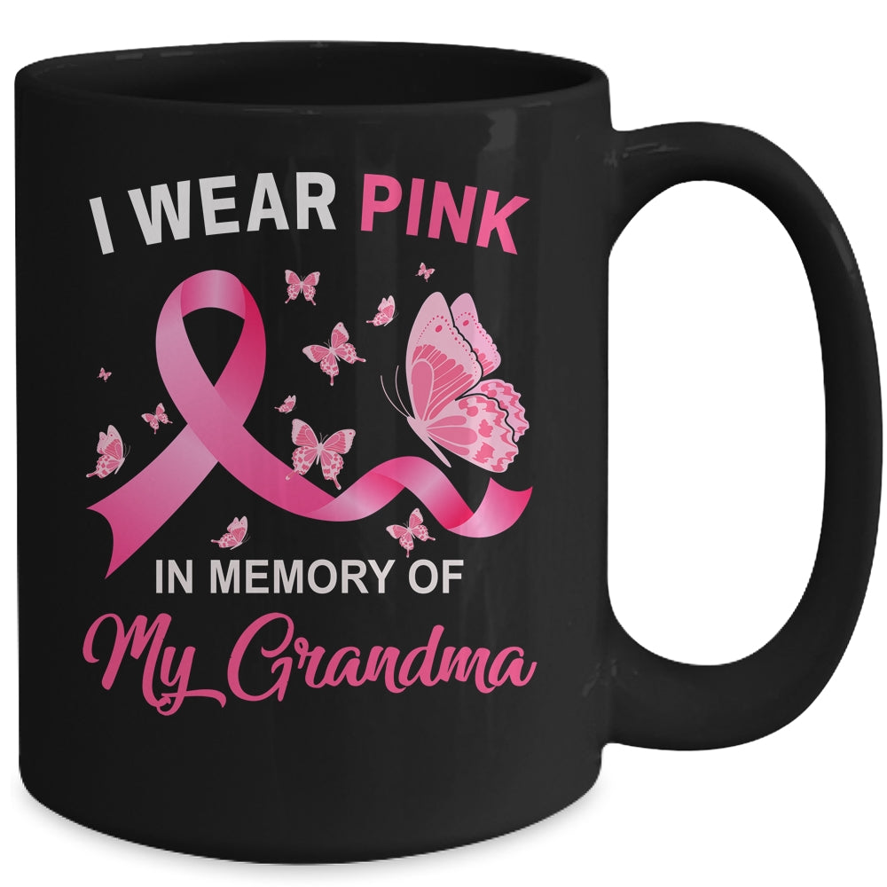I Wear Pink In Memory Of My Grandma Breast Cancer Awareness Butterflies Mug | siriusteestore