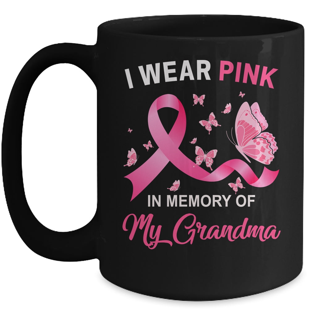 I Wear Pink In Memory Of My Grandma Breast Cancer Awareness Butterflies Mug | siriusteestore