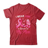 I Wear Pink In Memory Of My Mom Breast Cancer Awareness Butterflies Shirt & Hoodie | siriusteestore