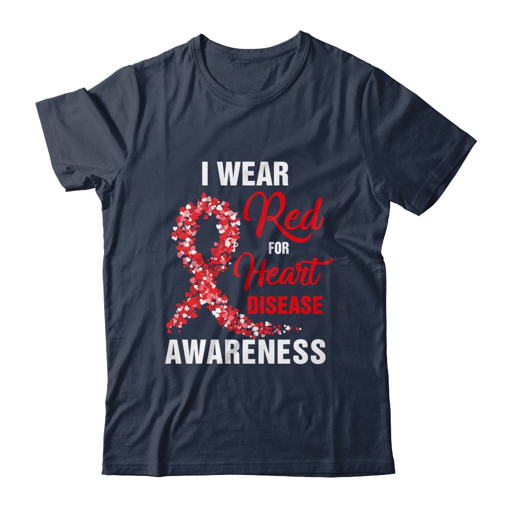 I Wear Red For Heart Disease Awareness Month In February Shirt & Hoodie | siriusteestore