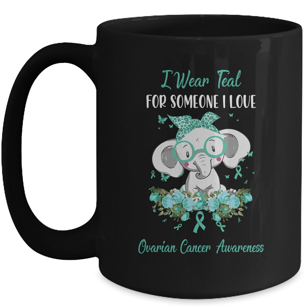 I Wear Teal For Ovarian Cancer Awareness Ribbon Elephant Mug | siriusteestore