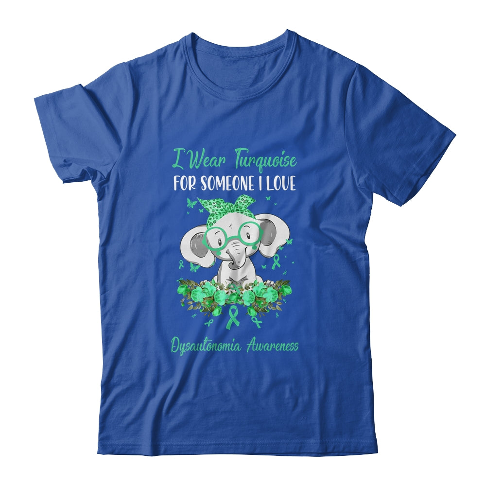 I Wear Turquoise For Dysautonomia Awareness Ribbon Elephant Shirt & Hoodie | siriusteestore