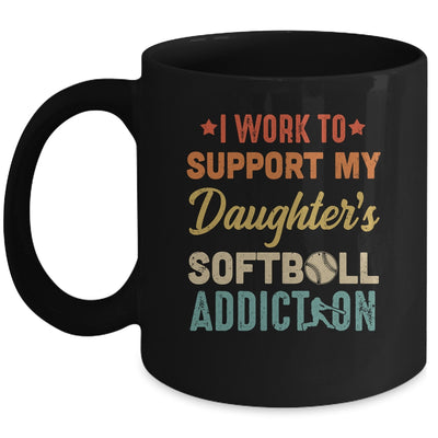 I Work To Support My Daughters Softball Addiction Vintage Mug | siriusteestore