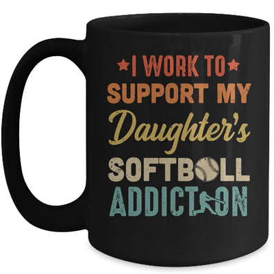 I Work To Support My Daughters Softball Addiction Vintage Mug | siriusteestore
