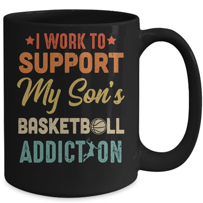 I Work To Support My Sons Basketball Addiction Vintage Mug | siriusteestore