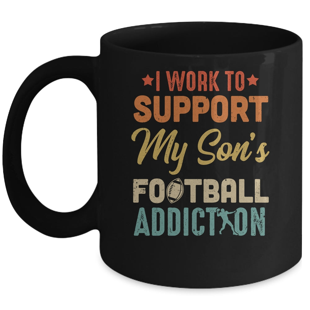 I Work To Support My Sons Football Addiction Vintage Mug | siriusteestore