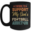 I Work To Support My Sons Football Addiction Vintage Mug | siriusteestore