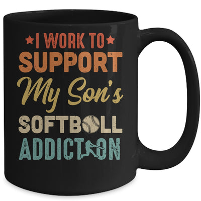 I Work To Support My Sons Softball Addiction Vintage Mug | siriusteestore