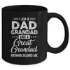 I'm A Dad Grandad And A Great Grandad Nothing Scares Me Mug | siriusteestore