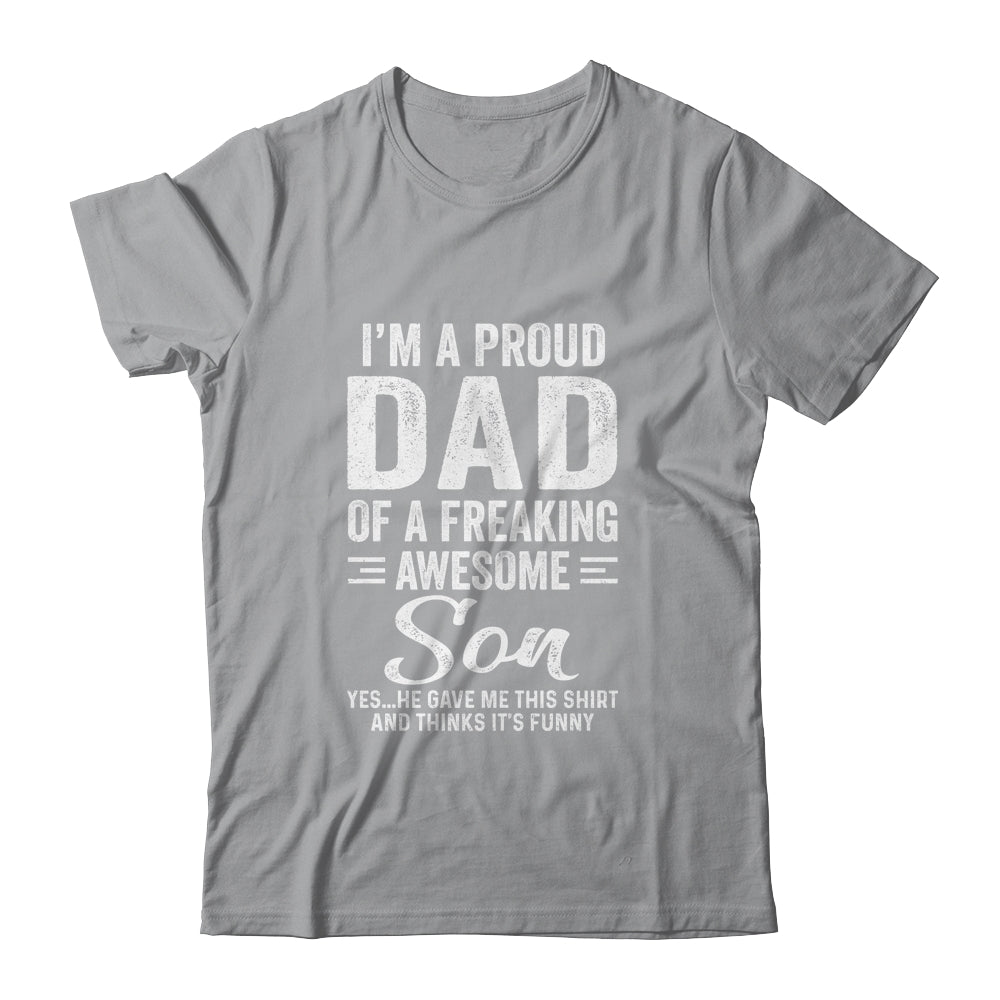 I'm A Dad Of An Awesome Son Fathers Day Shirt & Hoodie | siriusteestore