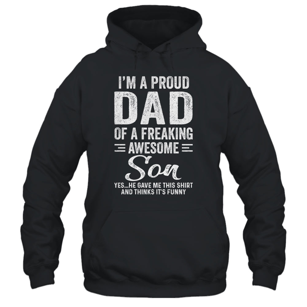 I'm A Dad Of An Awesome Son Fathers Day Shirt & Hoodie | siriusteestore