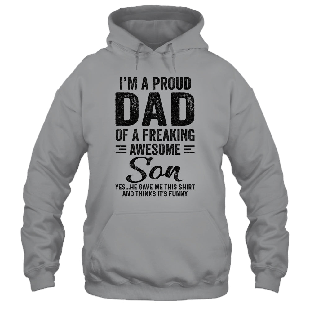 I'm A Dad Of An Awesome Son Funny Funny Fathers Day Shirt & Hoodie | siriusteestore