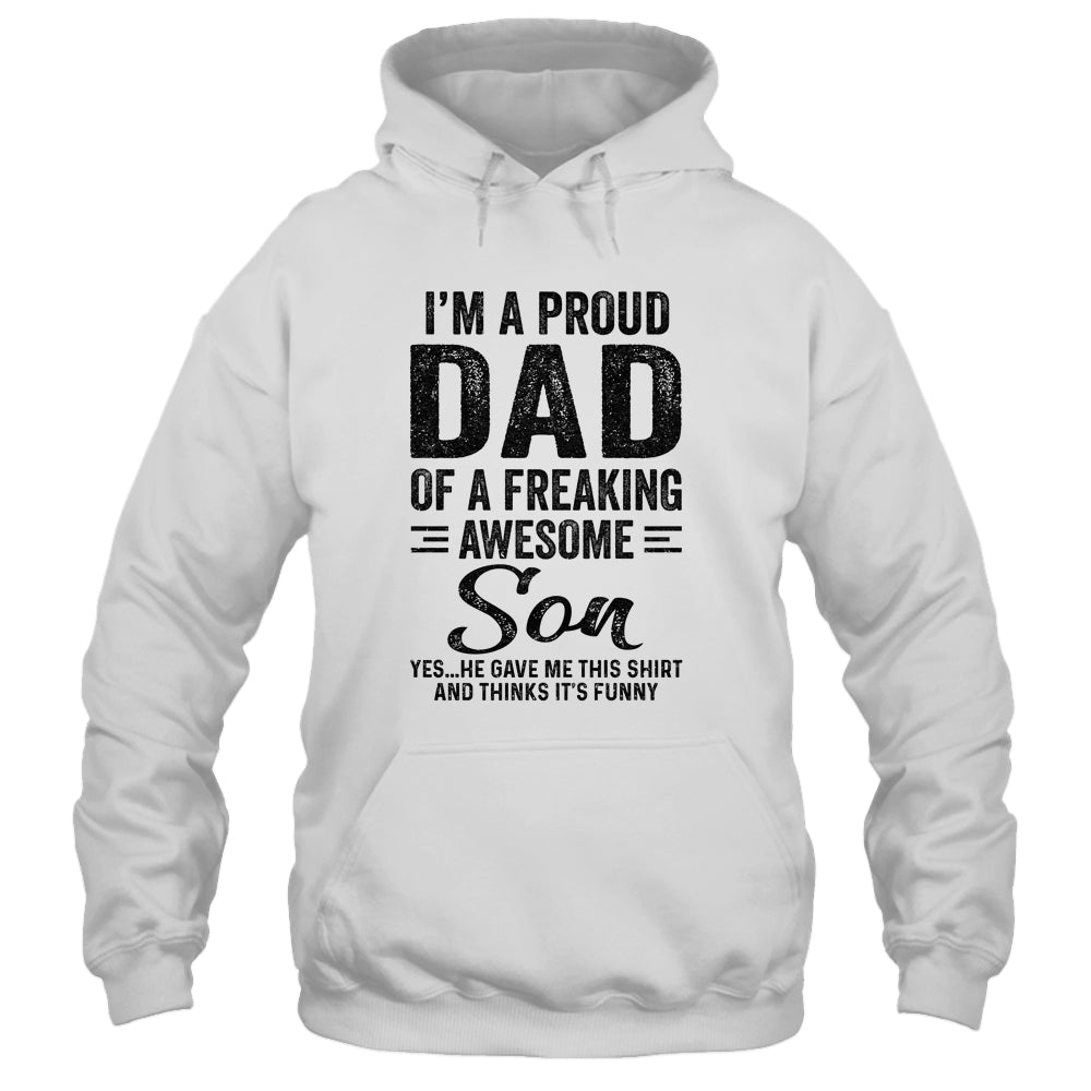 I'm A Dad Of An Awesome Son Funny Funny Fathers Day Shirt & Hoodie | siriusteestore