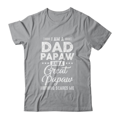I'm A Dad Papaw And A Great Papaw Nothing Scares Me Shirt & Hoodie | siriusteestore