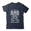 I'm A Dad Pop Pop And A Great Pop Pop Nothing Scares Me Shirt & Hoodie | siriusteestore