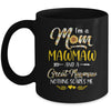 I'm A Mom Mamaw Great Nothing Scares Me Mothers Day Mug | siriusteestore
