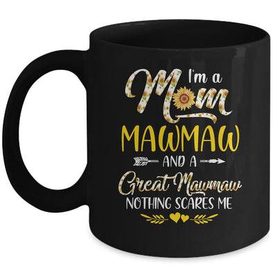I'm A Mom Mamaw Great Nothing Scares Me Mothers Day Mug | siriusteestore