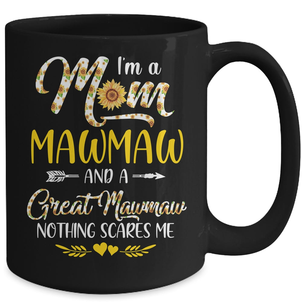 I'm A Mom Mamaw Great Nothing Scares Me Mothers Day Mug | siriusteestore