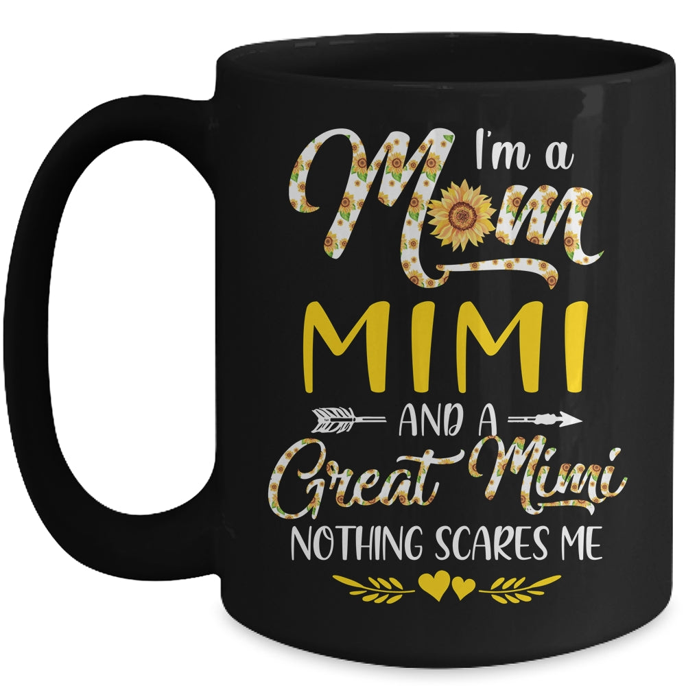 I'm A Mom Mimi Great Nothing Scares Me Mothers Day Mug | siriusteestore