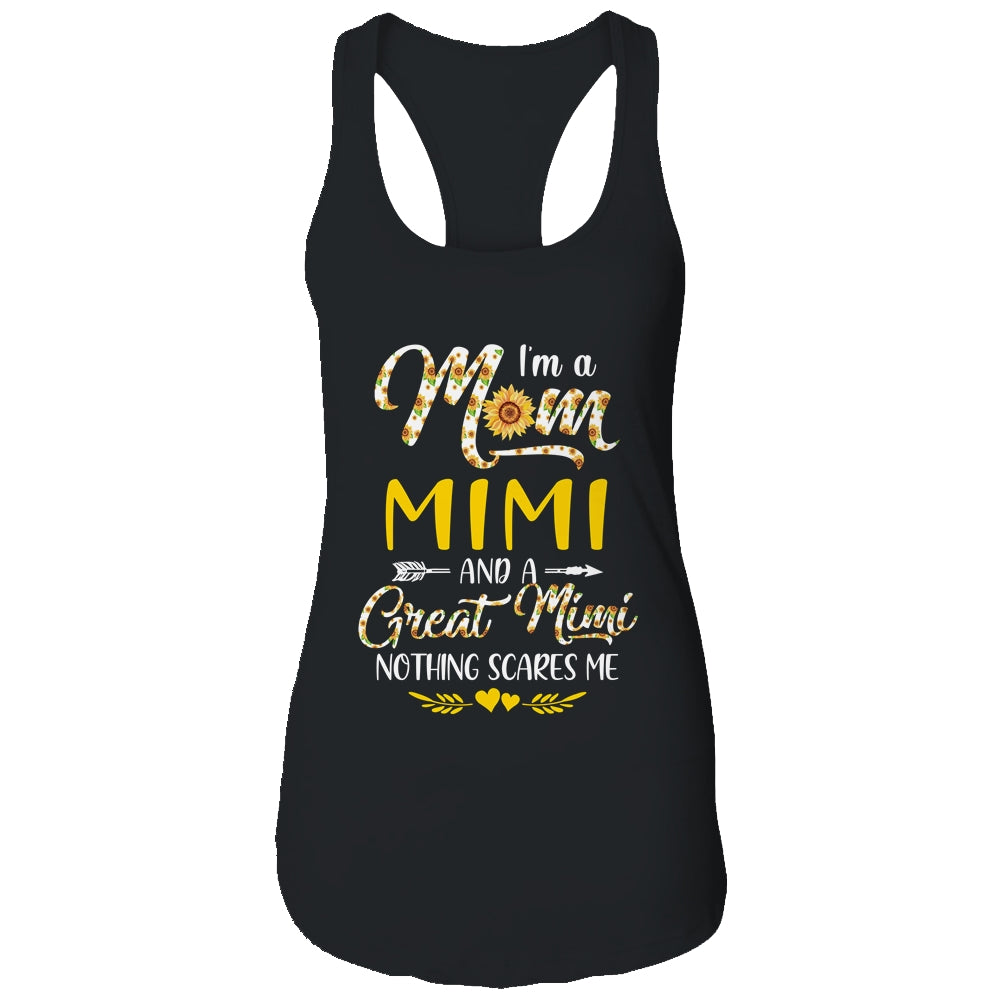 I'm A Mom Mimi Great Nothing Scares Me Mothers Day Shirt & Tank Top | siriusteestore