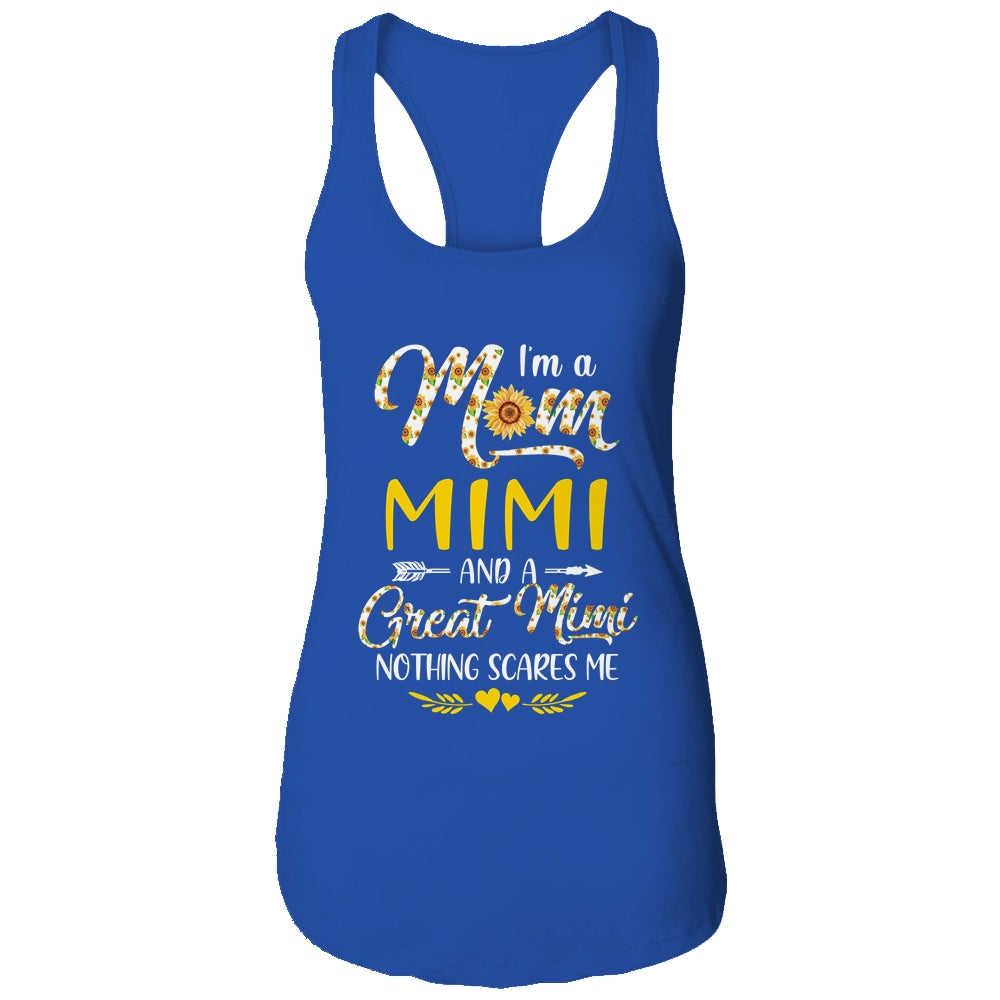 I'm A Mom Mimi Great Nothing Scares Me Mothers Day Shirt & Tank Top | siriusteestore