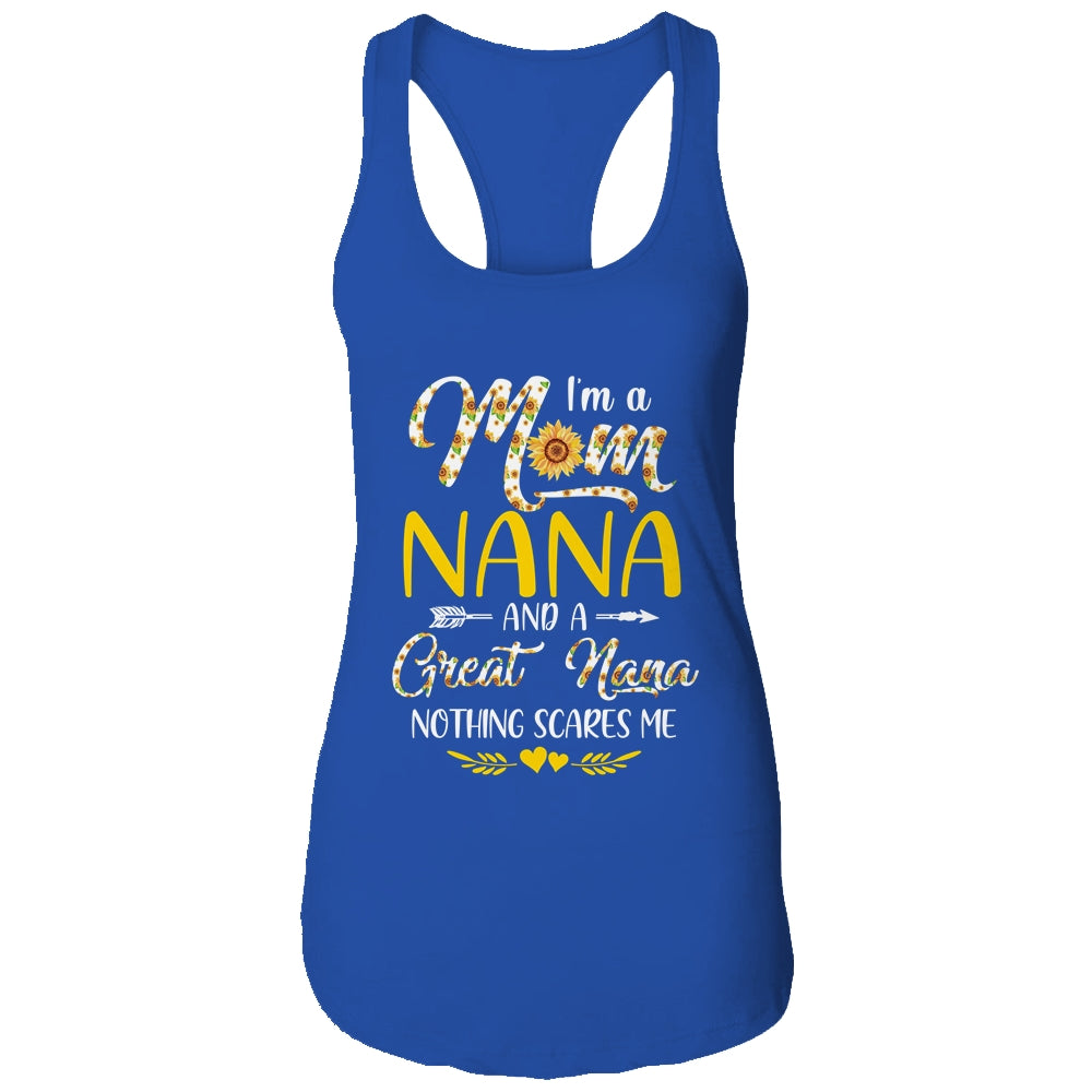 I'm A Mom Nana Great Nothing Scares Me Mothers Day Shirt & Tank Top | siriusteestore