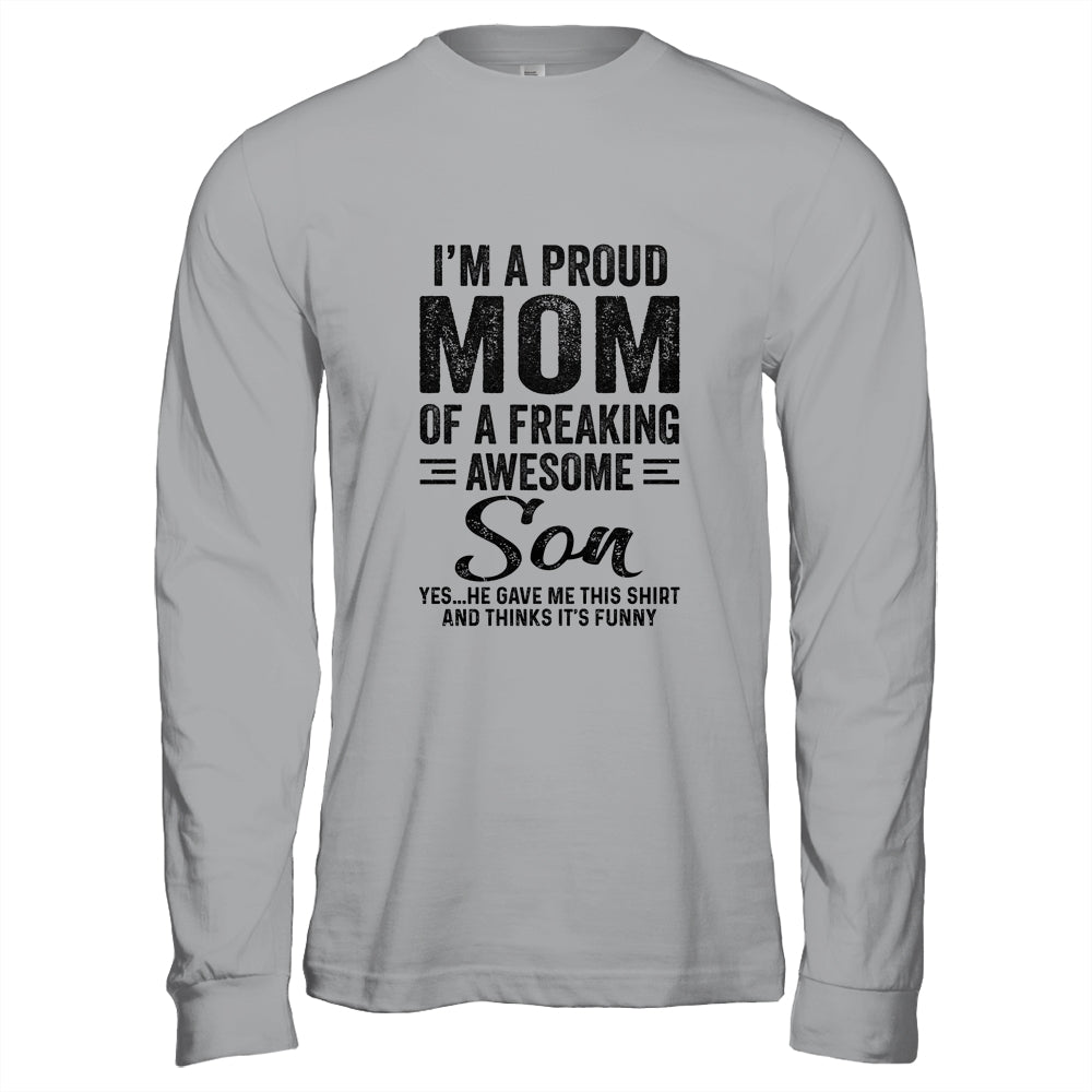I'm A Mom Of An Awesome Son Funny Mothers Day Shirt & Hoodie | siriusteestore