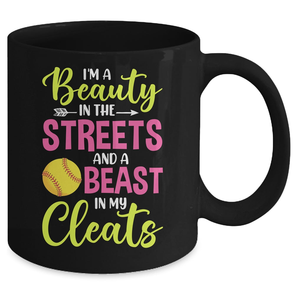 I'm Beauty In The Street Beast In My Cleats Girls Softball Mug | siriusteestore
