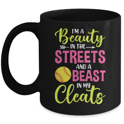 I'm Beauty In The Street Beast In My Cleats Girls Softball Mug | siriusteestore