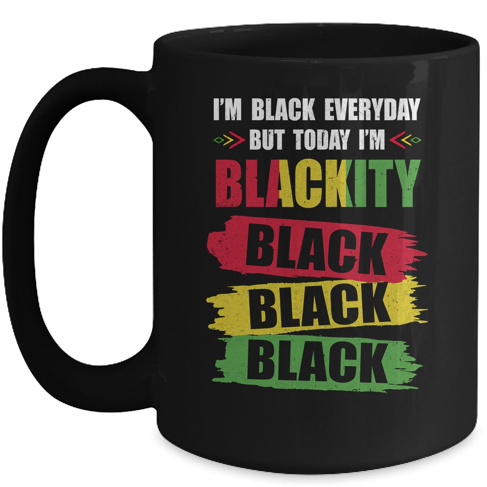 I'm Blackity Black African American Black Power Juneteenth Mug | siriusteestore