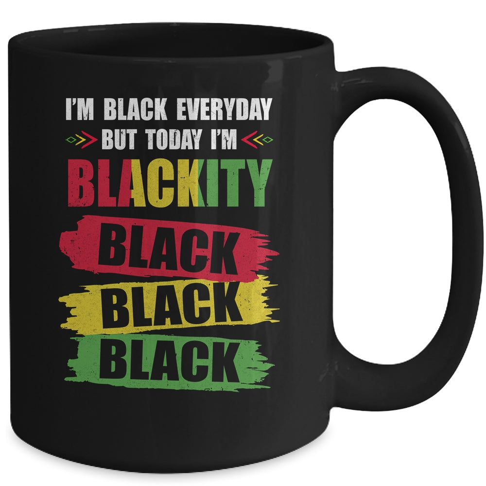 I'm Blackity Black African American Black Power Juneteenth Mug | siriusteestore