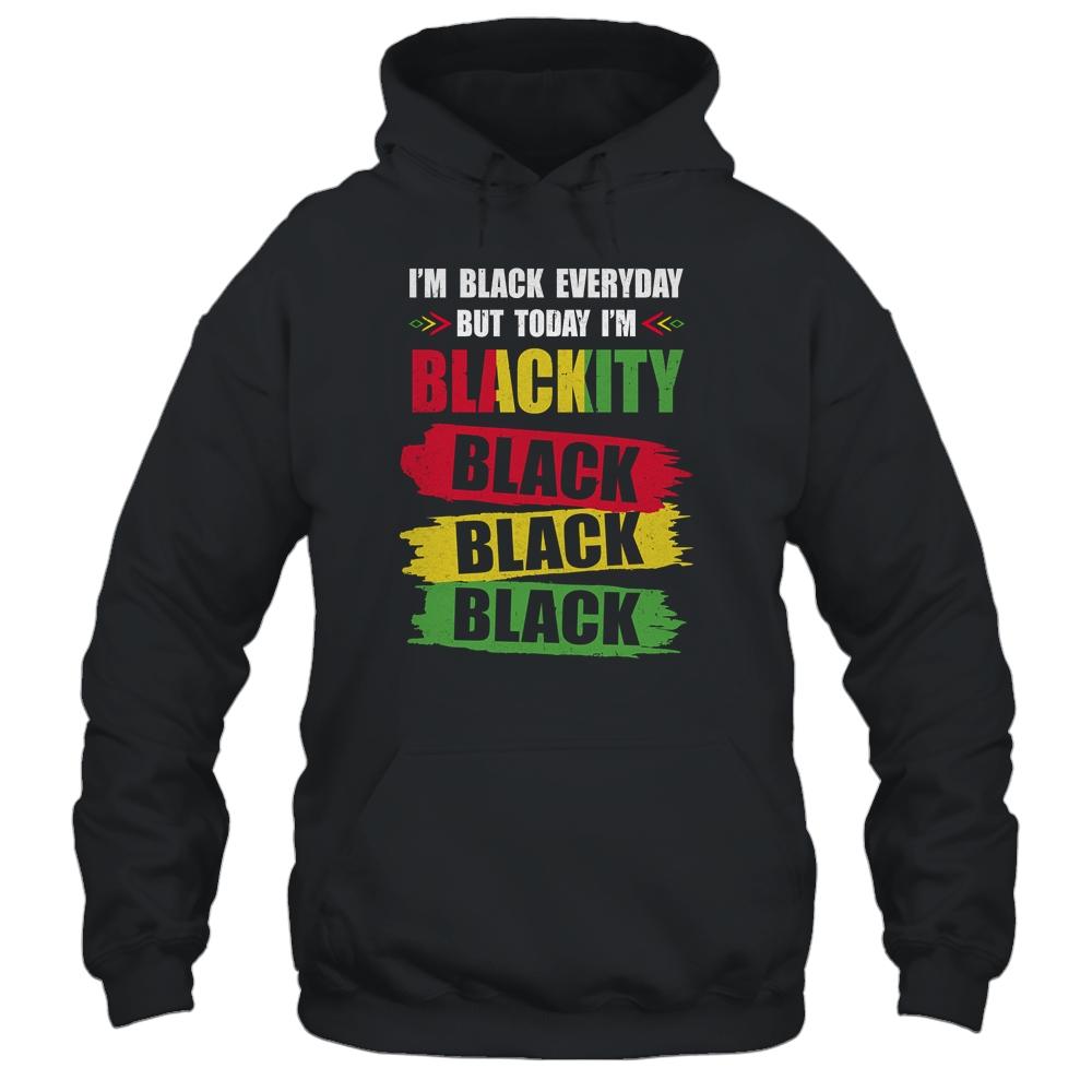I'm Blackity Black African American Black Power Juneteenth T-Shirt & Tank Top | Siriustee.com.com