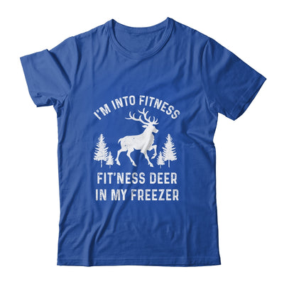 I'm Into Fitness Fit'Ness Deer In My Freezer Deer Shirt & Hoodie | siriusteestore